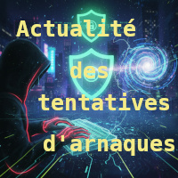 actualite tentatives arnaques 2